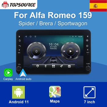 TOPSOURCE Para a ALFA ROMEO 159 Aranha Brera Sportwagon Android auto-Rádio 4/8 Núcleo CarPlay wi-Fi+4G Carro Reprodutor Multimédia Gratuito Mapa